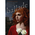 Ballade by T. Ulick: Four Eternal Tales Inspired by Classic Ballads - Hardcover