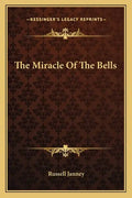 The Miracle of the Bells - Paperback