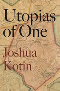 Utopias of One - Paperback