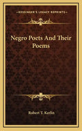 Negro Poets and Their Poems - Hardcover
