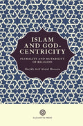 Islam and God-Centricity: Plurality and Mutability of Religion - Paperback