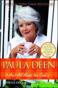 Paula Deen: It Ain't All about the Cookin' - Paperback