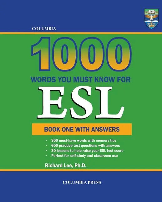 Columbia 1000 Words You Must Know for ESL: Book One with Answers - Paperback