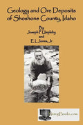 Geology and Ore Deposits of Shoshone County, Idaho - Paperback