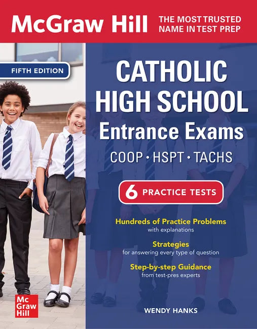 McGraw Hill Catholic High School Entrance Exams, Fifth Edition - Paperback