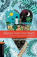 Oxford Bookworms 3e 2 Stories from the Heart - Paperback