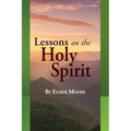 Lessons on the Holy Spirit - Paperback