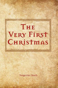 The Very First Christmas - Hardcover