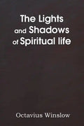 The Lights and Shadows of Spiritual Life - Paperback