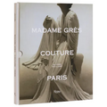 Madame Grès Couture Paris - Hardcover