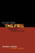 To Be Near the Fire - Paperback