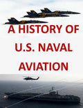 A History of United States Naval Aviation - Paperback