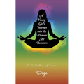 A Young Girl's Journey into the Woman She Becomes: A Collection of Poems - Paperback