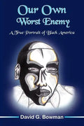 Our Own Worst Enemy - Paperback