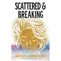 Scattered & Breaking - Paperback