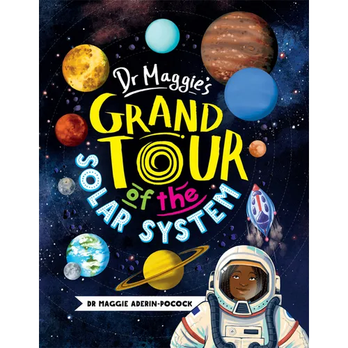 Dr. Maggie's Grand Tour of the Solar System - Hardcover