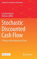 Stochastic Discounted Cash Flow: A Theory of the Valuation of Firms - Hardcover