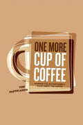 One More Cup Of Coffee - Paperback
