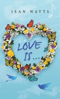 Love Is ... - Hardcover