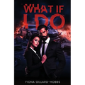 What If I Do - Paperback
