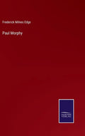Paul Morphy - Hardcover