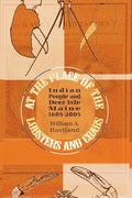 At the Place of the Lobsters and Crabs: Indian People and Deer Isle, Maine, 1605-2005 - Paperback