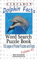 Circle It, Dolphin Facts, Word Search, Puzzle Book - Paperback
