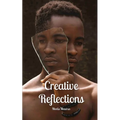 Creative Reflections - Paperback