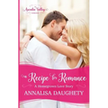 A Recipe for Romance: Homegrown Love Book Two - Paperback