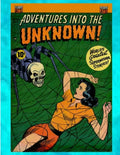 Adventures into the Unknown - Paperback