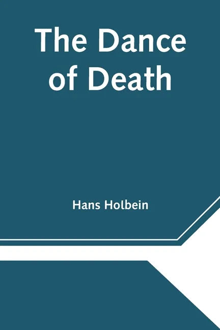 The Dance of Death - Paperback