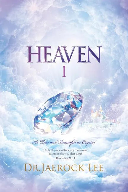 Heaven Ⅰ: As Clear and Beautiful as Crystal - Paperback