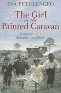 The Girl in the Painted Caravan: Memories of a Romany Childhood - Paperback