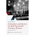 Literature and Justice in Mid-Twentieth-Century Britain: Crimes and War Crimes - Hardcover