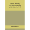 The stoic philosophy; Conway memorial lecture delivered at South Place Institute on March 16, 1915 - Paperback