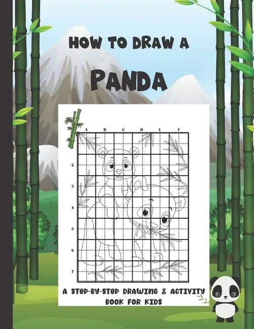How To Draw A Panda: A Step-By-Step Drawing & Activity Book for Kids - Paperback