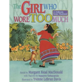 The Girl Who Wore Too Much: A Folktale from Thailand - Paperback