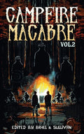 Campfire Macabre: Volume 2 - Paperback