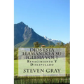 Dios Esta Llamando a Su Iglesia Vol 1: Renacimiento Y Discipulado - Paperback
