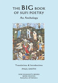 The Big Book of Sufi Poetry: An Anthology - Paperback