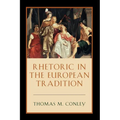 Rhetoric in the European Tradition - Paperback