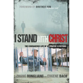 I Stand with Christ: The Courageous Life of a Chinese Christian - Paperback