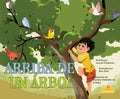 Arriba de Un Árbol (Up a Tree) - Library Binding