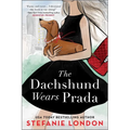 The Dachshund Wears Prada: A ROM Com - Paperback
