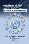 WiMAX: A Wireless Technology Revolution - Paperback