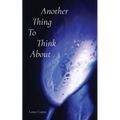 Another Thing To Think About - Paperback