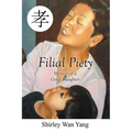 Filial Piety: Memoir of a Good Daughter - Paperback