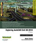 Exploring AutoCAD Civil 3D 2018 - Paperback