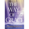 The Way of Grace: The Transforming Power of Ego Relaxation - Paperback