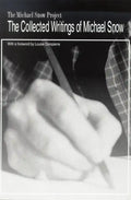 The Collected Writings of Michael Snow - Paperback